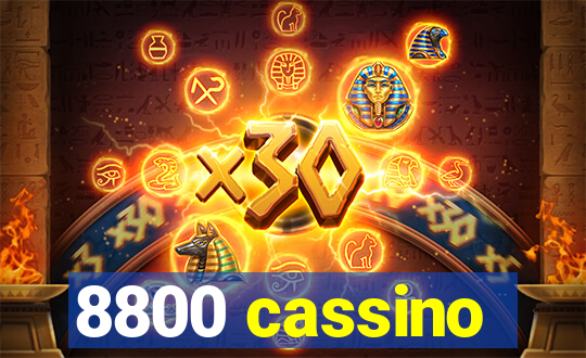 8800 cassino